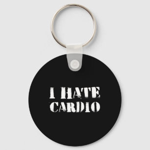 I Hate Cardio Endurance Sports Fitness Bodybuildin Schlüsselanhänger