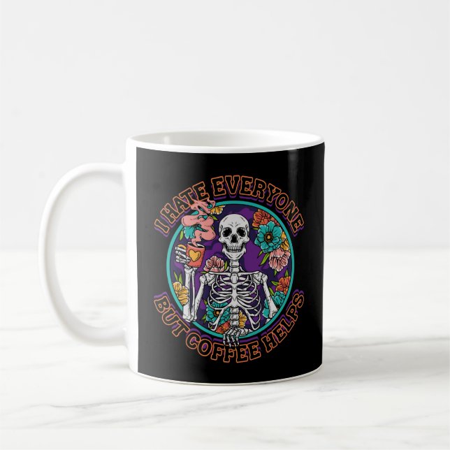 I Hate Everyone Coffee Helps Coffee Lover Gifts  Kaffeetasse (Links)