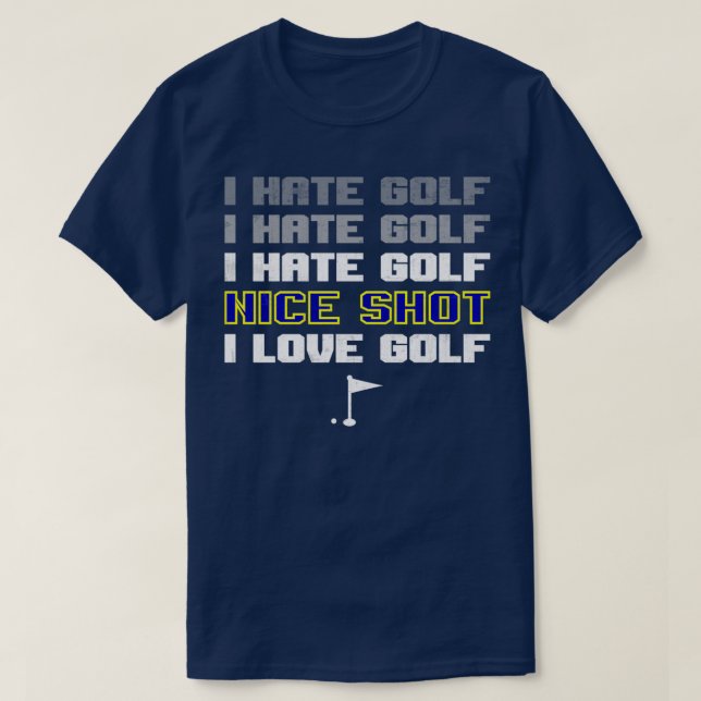 I Hate Golf Nice Shot I Liebe Golf EssentialCopy T-Shirt (Design vorne)