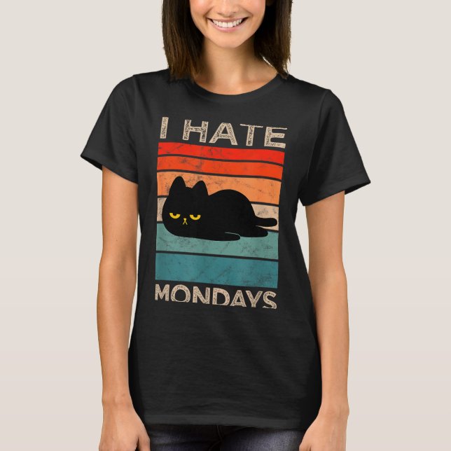 I Hate Mondays Retro Cat – Funny Lazy Cat  T-Shirt (Vorderseite)