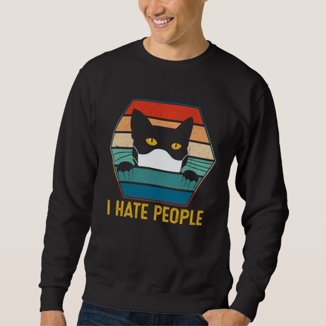 I Hate People Black Cat Wearing Face Mask Quaranti Sweatshirt (Vorderseite)