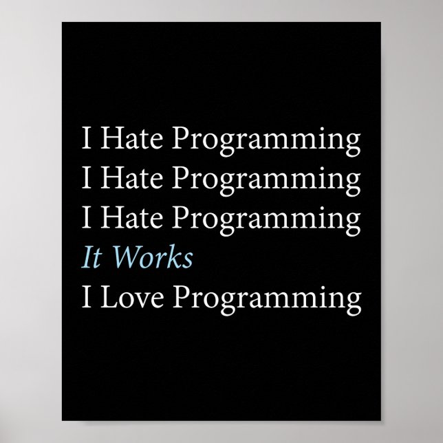 I Hate Programmer Coding Poster (Vorne)