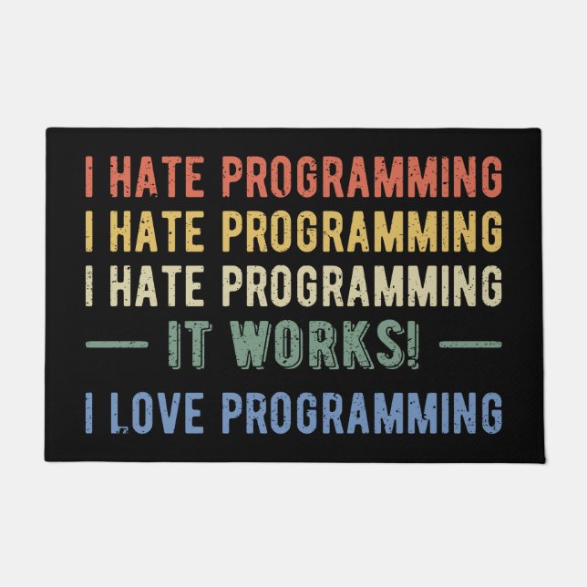 I Hate Programming - Funny Programmer I Fußmatte (Vorderseite)