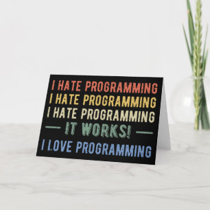 I Hate Programming - Funny Programmer I Karte