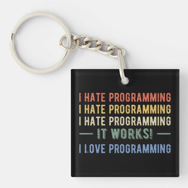 I Hate Programming - Funny Programmer I Schlüsselanhänger (Vorderseite)