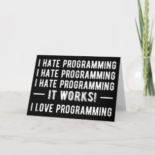 I Hate Programming - Funny Programmer II Karte