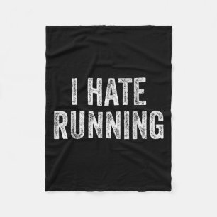 I Hate Running - Funny Sarcastic Spaß Joke Text Q Fleecedecke