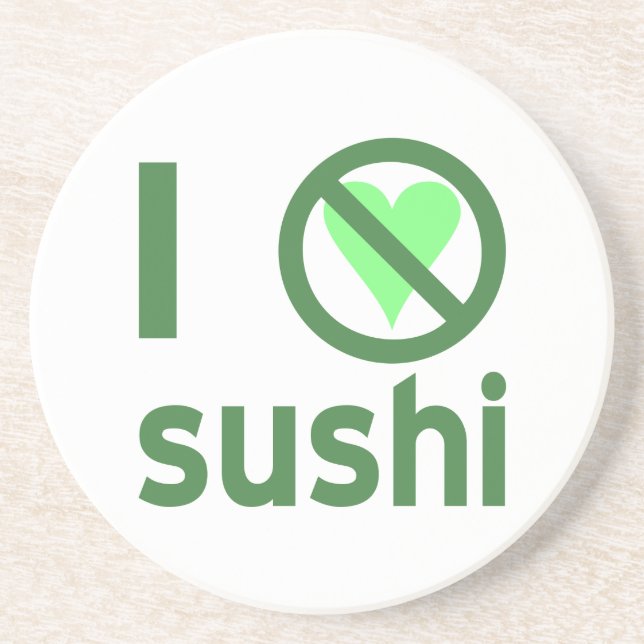 I Hate Sushi Untersetzer (Vorne)