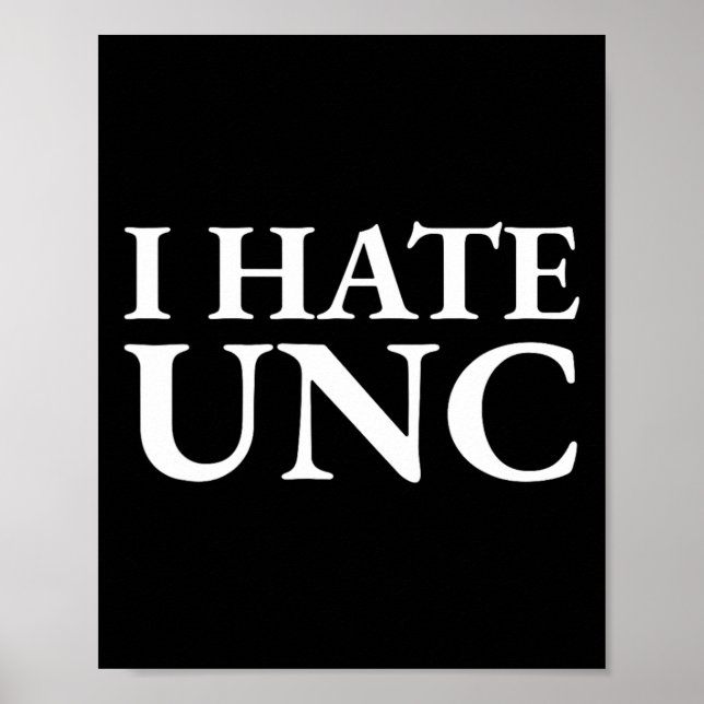 I Hate Unc Sketll Rivalry  Poster (Vorne)
