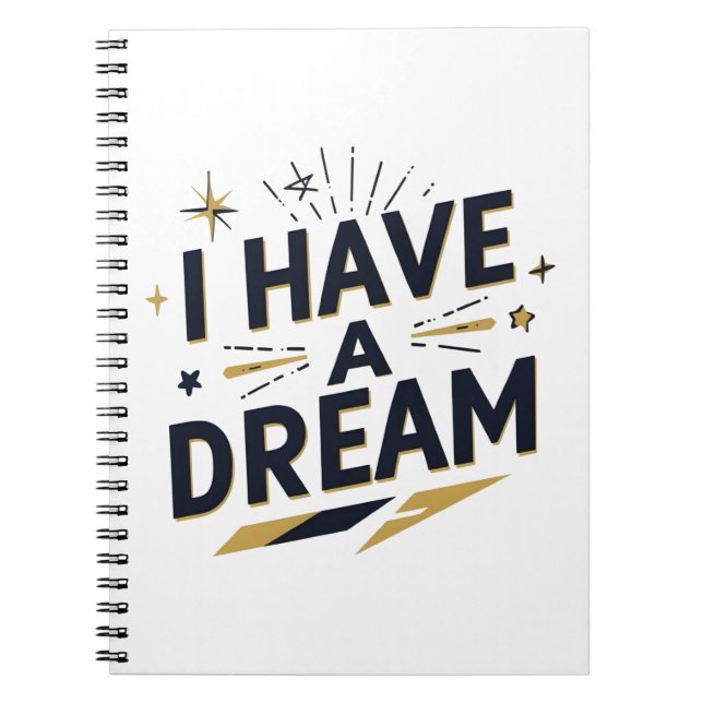 I Have a Dream Inspirational Typography Design Notizblock (Vorderseite)