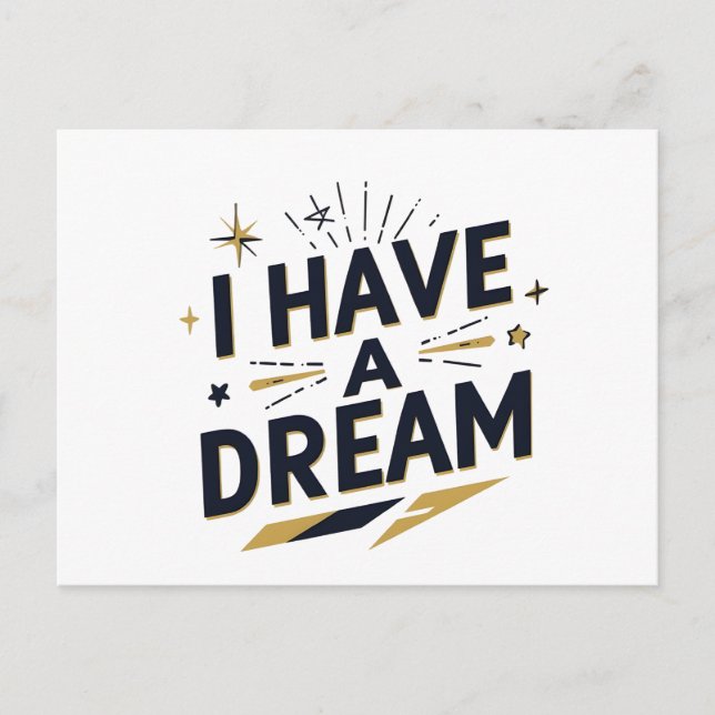 I Have a Dream Inspirational Typography Design Postkarte (Vorderseite)