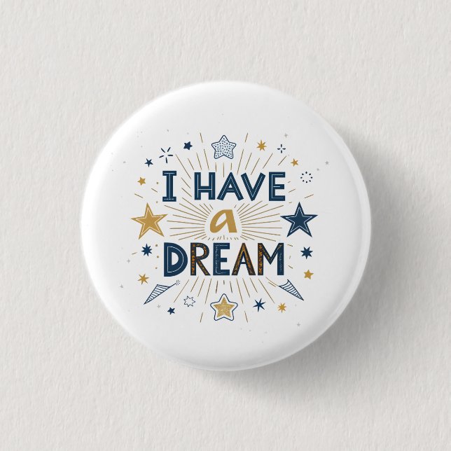 I Have a Dream Starburst Typography Art Button (Vorderseite)