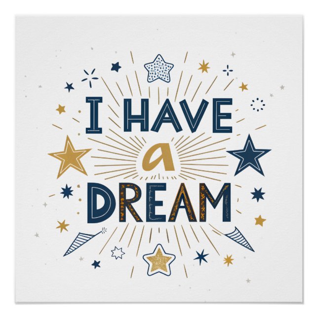 I Have a Dream Starburst Typography Art Poster (Vorderseite)