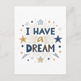 I Have a Dream Starburst Typography Art Postkarte