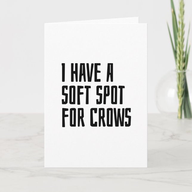 I have a soft spot for Crows Karte (Vorderseite)