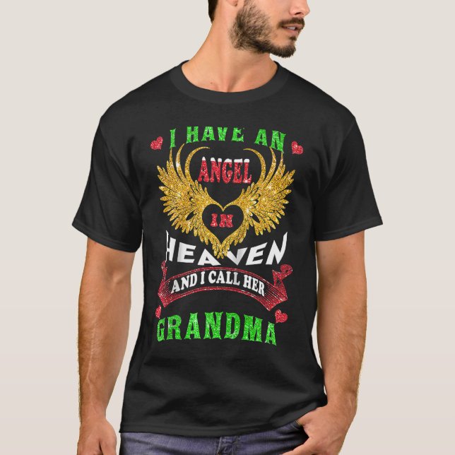 I Have An Angel In Heaven I Call Her Grandma Memor T-Shirt (Vorderseite)