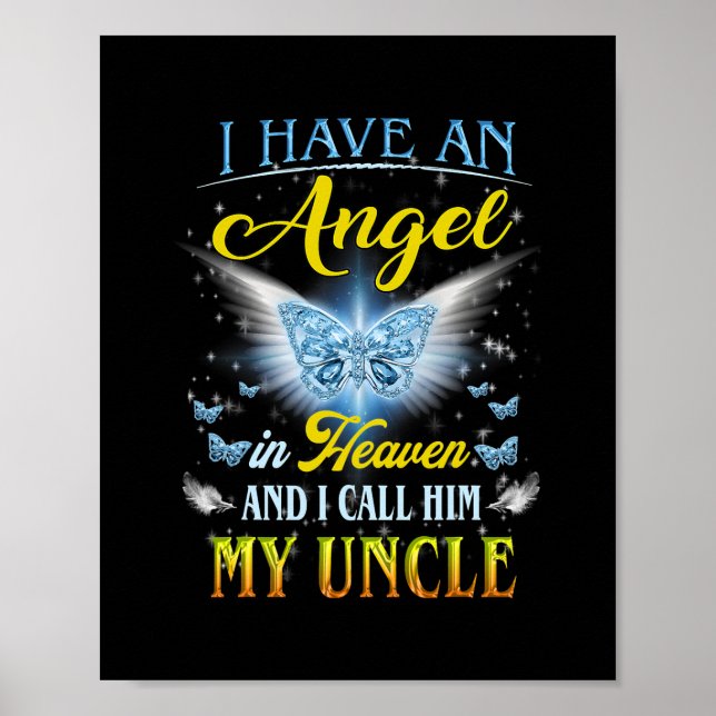 I Have An Angel in Heaven I Call Him My Uncle Rip Poster (Vorne)
