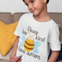 I Have Autism Cute Bee Kind Pun Kids