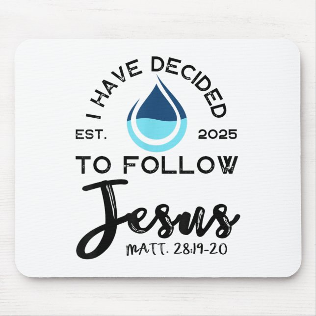 I Have Decided To Follow Jesus Established 2025 Wh Mousepad (Vorne)