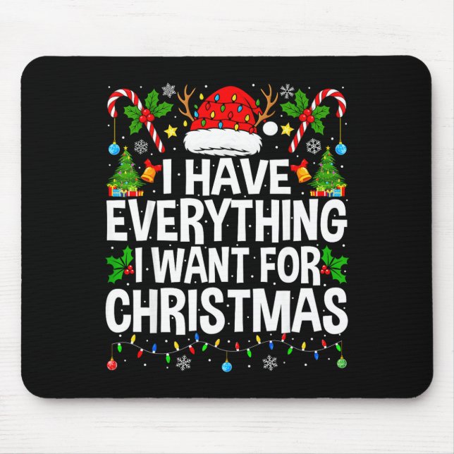 I Have Everything I Need Couples Pajamas Christmas Mousepad (Vorne)