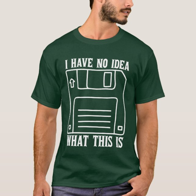 I Have No Idea Whathis Is 70s 80s Catchphrase retr T-Shirt (Vorderseite)