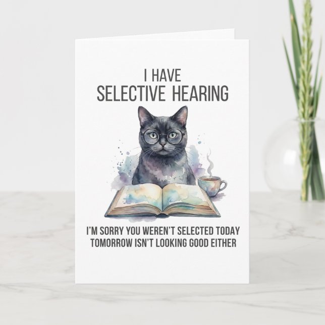I Have Selective Hearing Funny Sarcastic Dad Joke Karte (Vorderseite)