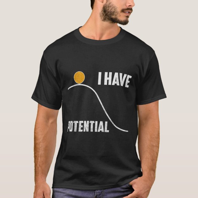 I Have Tential Funny Physics Teacher Science  T-Shirt (Vorderseite)