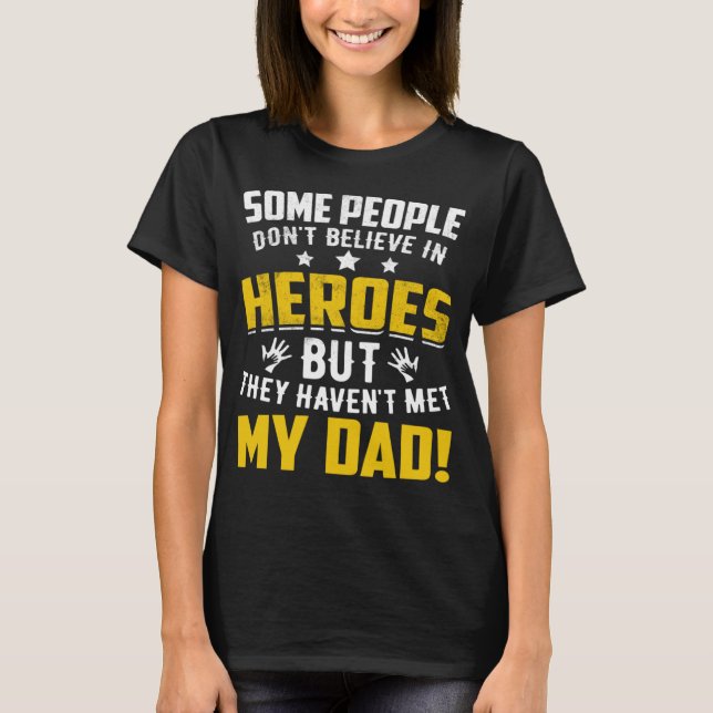 I Have The Best Dad Ever  Father s Day  10 T-Shirt (Vorderseite)