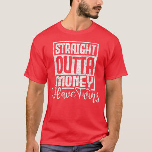 I Have TwinsTwin Dad Twin Mom Father Mother T-Shirt