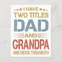 I Have Two Titles Dad and Grandpa Father's Day Gra