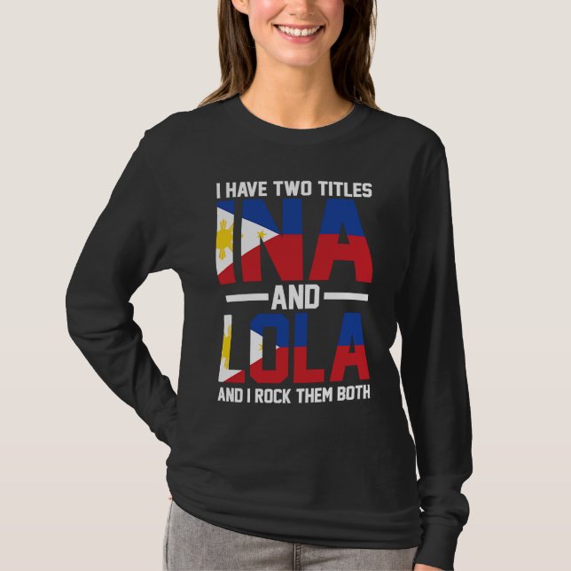 I have two titles Ina and Lola Oma T-Shirt (Vorderseite)