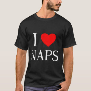 I He Liebe Nickerchens Berühmt T-Shirt