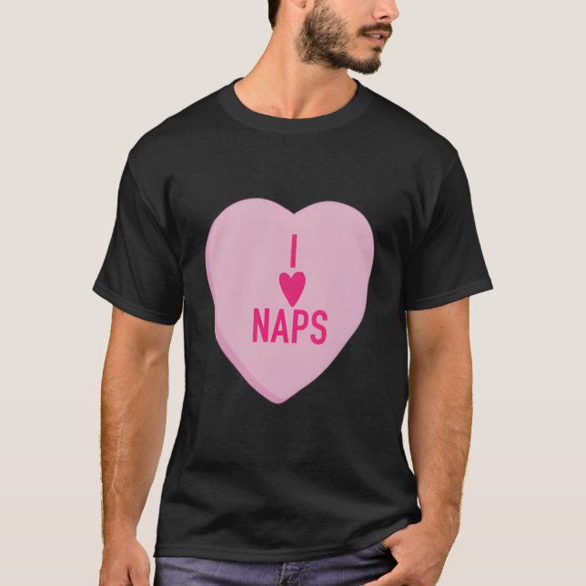 I He Naps 'S Day Conversation He T-Shirt (Vorderseite)