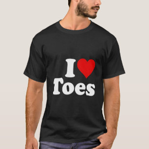 I He toes I Liebe Toes Feet T-Shirt