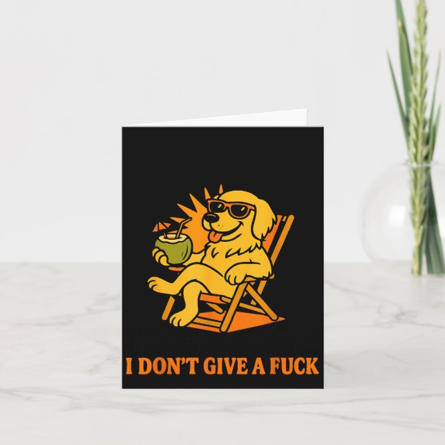 I Heard They Don't I Hope They Heard I Don't Give  Karte (Vorderseite)