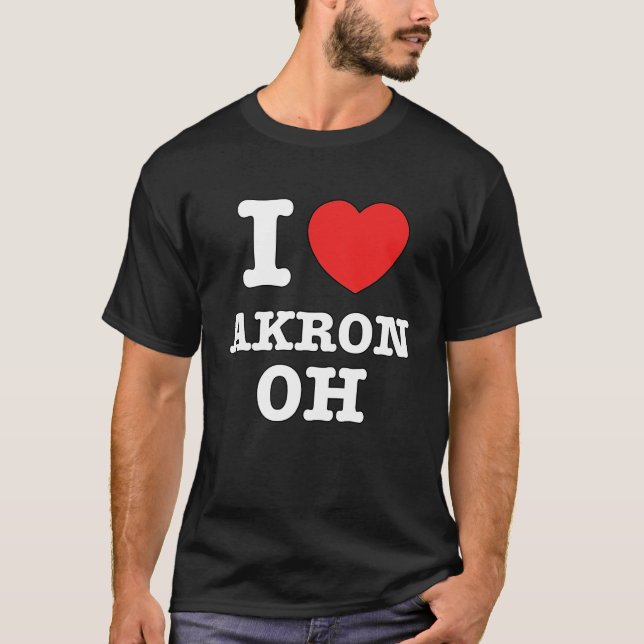 I Heart Akron Ohio OH Love T-Shirt (Vorderseite)