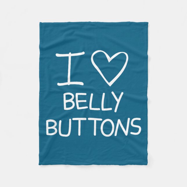 I Heart Belly Buttons, Funny, Jokes, Sarcastic Say Fleecedecke (Vorderseite)