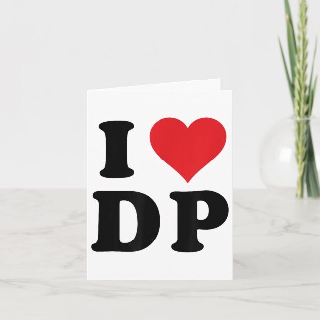 I Heart DP Initials I Liebe D.p. Karte (Vorderseite)