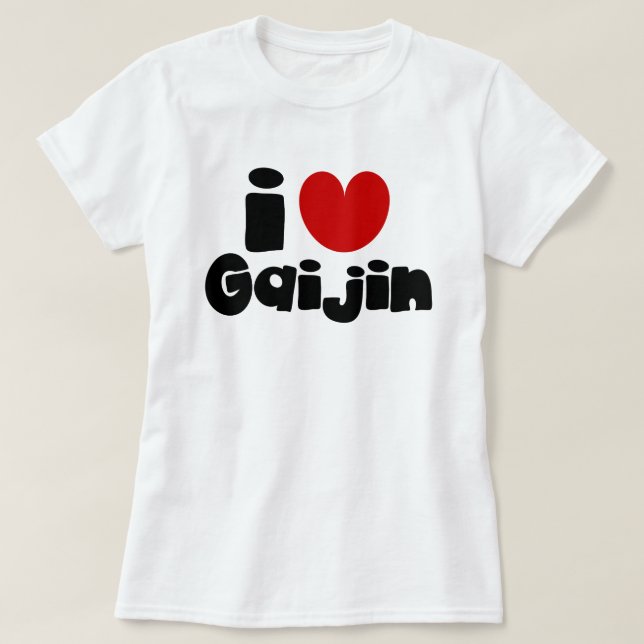 i heart Gaijin T-Shirt (Design vorne)