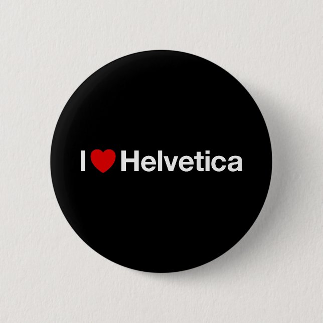I heart Helvetica Button (Vorderseite)