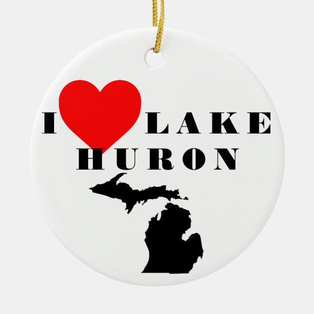 I heart Lake Huron Michigan Keramik Ornament (Vorne)