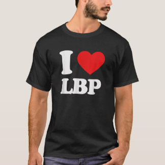I Heart LBP I Liebe LBP Funny T-Shirt