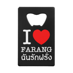 I Heart (Liebe) Farang Geldkarten Flaschenöffner