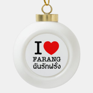 I Heart (Liebe) Farang Keramik Kugel-Ornament