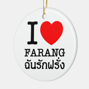 I Heart (Liebe) Farang Keramikornament