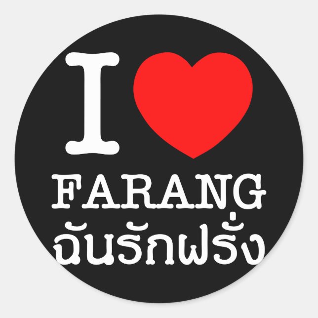 I Heart (Liebe) Farang Runder Aufkleber (Vorderseite)