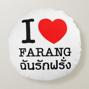 I Heart (Liebe) Farang Rundes Kissen