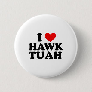 I Heart Liebe Hawk Tuah _1 Button