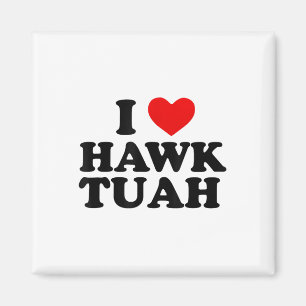 I Heart Liebe Hawk Tuah _1 Magnet