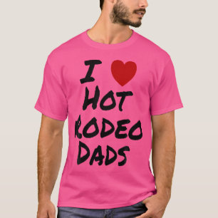 I Heart (Liebe) Hot Rodeo Vaters Cowboy Barrel Rac T-Shirt